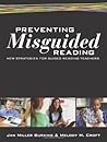 Preventing Misguided Reading by Jan Miller Burkins