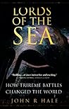 Lords of the Sea: How Athenian Trireme Battles Changed History Book cover for Lords of the Sea: How Athenian Trireme Battles Changed History