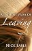 All Those Ways of Leaving &...