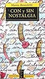 Con y sin nostalgia Con y sin nostalgia
