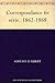 Correspondance 5e série. 1862-1868