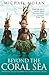 Beyond the Coral Sea by Michael Moran