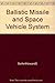 Ballistic Missile and Space Vehicle Systems