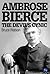 Ambrose Bierce by Bruce  Watson