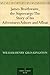 James Braithwaite, the Supercargo The Story of his Adventures Ashore and Afloat