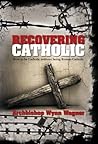 Recovering Cathol...