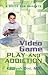 Video Game Play and Addiction: A Guide for Parents