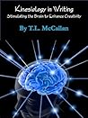 Kinesiology in Writing (Stimulating the Brain to Enhance Creativity) Kinesiology in Writing (Stimulating the Brain to Enhance Creativity)