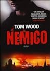 Nemico by Tom  Wood