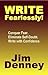 Write Fearlessly!: Conquer Fear, Eliminate Self-Doubt, Write With Confidence