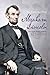 The Battles that Made Abraham Lincoln by Larry Tagg