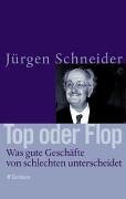 Top oder Flop: Was gute Geschäfte von schlechten unterscheidet