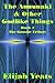 Anu, The Annunaki, and Other Godlike Things (The Gnostic Trilogy Book 3)