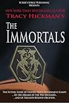 The Immortals by Tracy Hickman