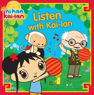 Listen with Kai-lan (Ni Hao, Kai-lan)