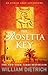 The Rosetta Key by William  Dietrich