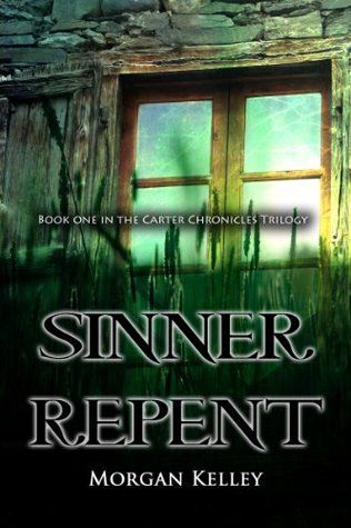 Sinner Repent (The Carter Chronicles #1)