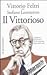 Il vittorioso by Vittorio Feltri