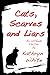 Cats, Scarves and Liars