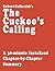 The Cuckoo's Calling by Robert Galbraith - A 30-minute Chapter-by-Chapter Summary