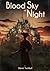Blood Sky at Night (Maliha Anderson, #2)