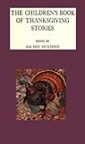 The Children's Book of Thanksgiving Stories