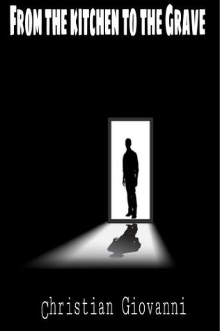 From the Kitchen to the Grave (Kindle Edition)