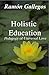 Holistic Education: Pedagogy of Universal Love