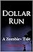 Dollar Run by Malcolm Price