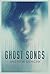 Ghost Songs