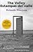 The Valley: Estampas del valle