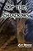 Of The Shadows