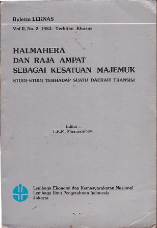 Halmahera dan Raja Ampat sebagai Kesatuan Majemuk