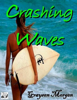 Crashing Waves (Kindle Edition)