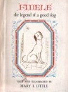 Fidele: the Legend of a Good Dog