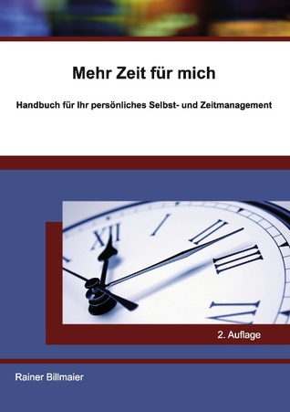 Mehr Zeit Fur Mich (German Edition)