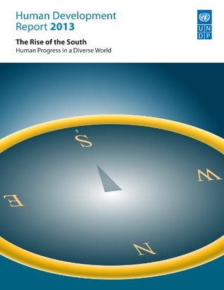 Human Development Report 2013: The Rise of the South