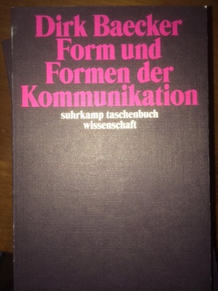 Form und Formen der Kommunikation