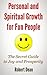 Personal and Spiritual Growth for Fun People: The Secret Guide to Joy and Prosperity