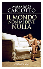 Il mondo non mi deve nulla
