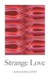 Strange Love (Made in Michigan Writer Series) Strange Love (Made in Michigan Writer Series)