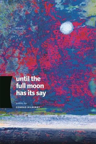 Until the Full Moon Has Its Say (Kindle Edition)