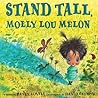 Stand Tall, Molly Lou Melon by Patty Lovell