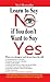 Learn to Say No if You Don'...