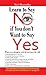 Learn to Say No if You Don't Want to Say by Renu Saran