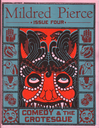 Mildred Pierce: Issue Four: Comedy and the Grotesque (Unknown Binding)