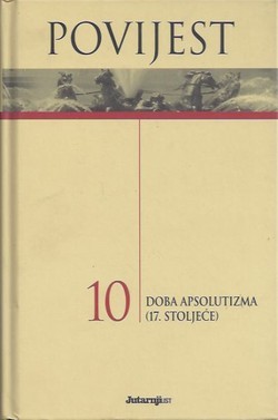 Povijest 10: Doba apsolutizma (17. stoljeće)