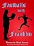 Fastballs with Franklin (Pl...
