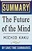 The Future of the Mind: The...