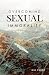 Overcoming Sexual Immoralit...